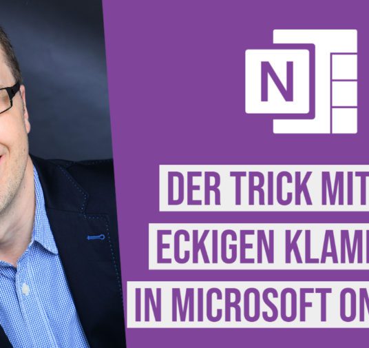 Wie du mit eckigen Klammern in Microsoft OneNote viel Zeit sparen kannst