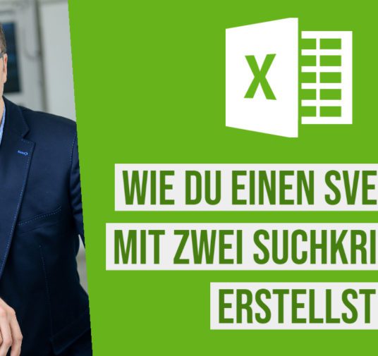 Wie du in Microsoft Excel die SVERWEIS-Funktion mit zwei oder mehr Suchkriterien einsetzt - SVERWEIS- und WAHL-Funktion