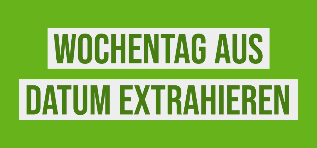 Wie du in Microsoft Excel den Wochentag aus einem Datum mit der TEXT-Funktion extrahierst #shorts